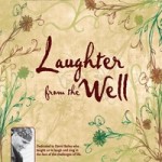 Stephen McCutchan: Laughter From The Well